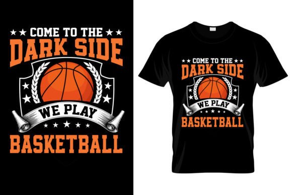 Come to the Dark Side We Play Basketball